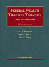 9781599410449-1599410443-Federal Wealth Transfer Taxation (University Casebook Series)