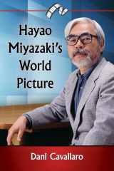 9780786496471-0786496479-Hayao Miyazaki's World Picture