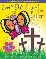 9780764807466-0764807463-Every Day of Lent and Easter, Year A: A Book of Activities for Children