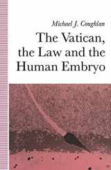 9780333529621-0333529626-The Vatican, the Law and the Human Embryo