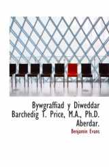 9780559263781-0559263783-Bywgraffiad y Diweddar Barchedig T. Price, M.A., Ph.D. Aberdar.