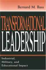 9780805826975-0805826971-Transformational Leadership: Industrial, Military, and Educational Impact