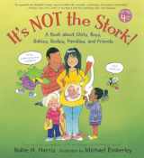 9780763600471-0763600474-It's Not the Stork!: A Book About Girls, Boys, Babies, Bodies, Families and Friends (The Family Library)