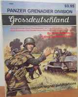 9780897470612-0897470613-Panzer Grenadier Division Grossdeutschland - A Pictorial History with Text & Maps - Specials series (6009)
