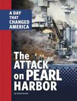 9781663905833-1663905835-The Attack on Pearl Harbor: A Day That Changed America (Days That Changed America)