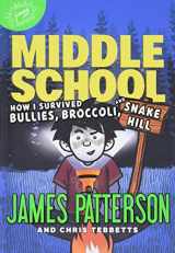 9780316505130-0316505137-Middle School: How I Survived Bullies, Broccoli, and Snake Hill (Middle School, 4)