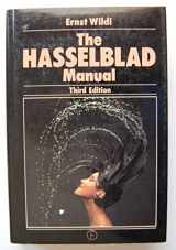 9780240512587-0240512588-The Hasselblad manual: A comprehensive guide to the system