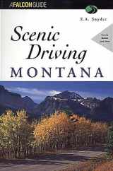 9781560444527-1560444525-Scenic Driving Montana (Scenic Driving Series)