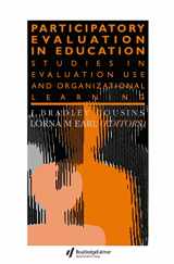 9780750704021-0750704020-Participatory Evaluation In Education: Studies Of Evaluation Use And Organizational Learning (Teachers' Library)