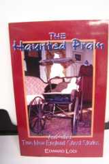 9780972138901-0972138900-The Haunted Pram: And Other True New England Ghost Stories