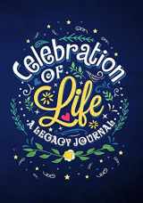 9780973410433-0973410434-Celebration of Life: A Legacy Journal