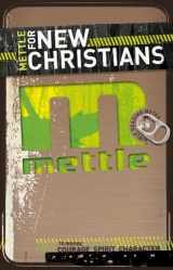 9781853454592-1853454591-Mettle for New Christians