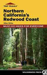 9780899977515-0899977510-Top Trails: Northern California's Redwood Coast: Must-Do Hikes for Everyone