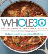9780670069538-0670069531-The Whole30: The 30-Day Guide to Total Health and Food Freedom