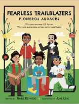 9781733710350-1733710353-Fearless Trailblazers: 11 Latinos who made U.S. History (English and Spanish Edition)