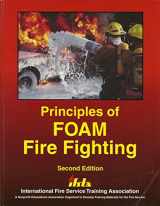 9780879392130-0879392134-Principles Of Foam Fire Fighting