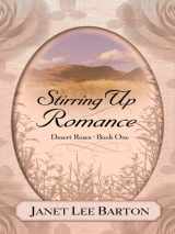 9781410423375-1410423379-Desert Roses: Stirring Up Romance (Thorndike Press Large Print Christian Fiction)