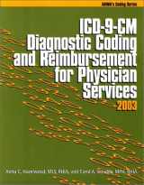 9781584261070-1584261072-ICD-9-CM Diagnostic Coding and Reimbursement for Physician Services, 2003
