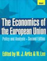 9780198775607-0198775601-The Economics of the European Union: Policy and Analysis