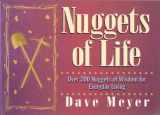 9780892749744-0892749741-Nuggets of life: Over 200 nuggets of wisdom for everyday living