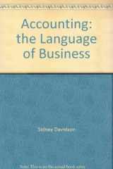 9780913878132-0913878138-Accounting: the Language of Business