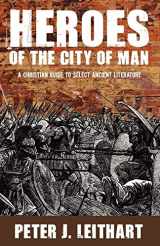 9781885767554-1885767552-Heroes of the City of Man