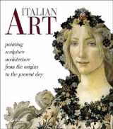 9788809017719-8809017714-Italian Art: Painting, sculpture, architecture from the origins to the present day