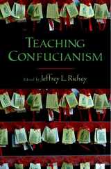 9780195311600-0195311604-Teaching Confucianism (AAR Teaching Religious Studies)