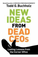 9780061197628-0061197629-New Ideas from Dead CEOs: Lasting Lessons from the Corner Office
