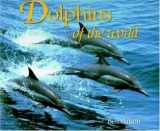 9780896584006-0896584003-Dolphins of the World