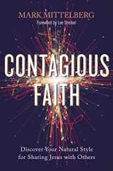 9780310113287-0310113288-Contagious Faith: Discover Your Natural Style for Sharing Jesus with Others
