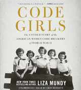 9781478922704-1478922702-Code Girls: The Untold Story of the American Women Code Breakers of World War II