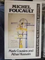 9780312531669-0312531664-Michel Foucault (Theoretical Traditions in the Social Sciences)