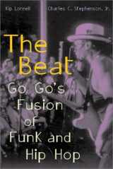 9780823077274-0823077276-Beat: Go Go's Fusion of Funk and Hip Hop