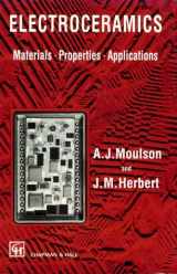 9780412473609-0412473607-Electroceramics: Materials, Properties, Applications