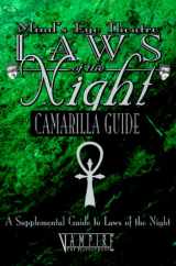 9781565047310-1565047311-Laws of the Night: Camarilla Guide (Mind's Eye Theatre)
