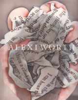 9780984806386-0984806385-Alexi Worth: States, May 2 - June 15, 2013