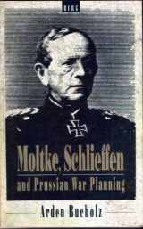 9780854968893-085496889X-Moltke, Schllieffen and Prussian War Planning (Studies in Military History)