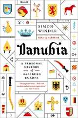 9781250062024-1250062020-Danubia: A Personal History of Habsburg Europe