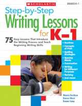 9780545161084-0545161088-Step-by-Step Writing Lessons for K-1: 75 Easy Lessons That Introduce the Writing Process and Teaching Beginning Writing Skills