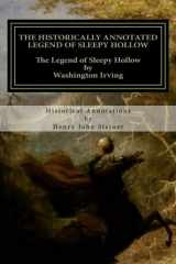 9780970549419-0970549415-The Historically Annotated Legend of Sleepy Hollow