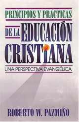 9780899224367-0899224369-Principios Y Prácticas De La Educación Cristiana
