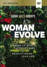 9780310154846-0310154847-Woman Evolve Video Study: Break Up with Your Fears and Revolutionize Your Life