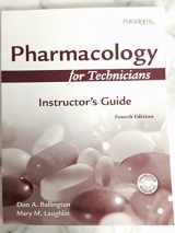 9780763834821-0763834823-Pharmacology for Technicians Instructor's Guide