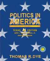 9780130497086-0130497088-Politics in America, Texas Edition (5th Edition)
