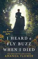 9780593336960-0593336968-I Heard a Fly Buzz When I Died (An Emily Dickinson Mystery)