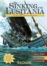 9781476552170-1476552177-The Sinking of the Lusitania: An Interactive History Adventure (You Choose: History)
