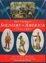 9780811705196-0811705196-Don Troiani's Soldiers in America 1754-1865