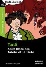 9782210761506-2210761506-Adèle et la Bête - Bande dessinée - Classiques et Contemporains