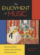 9780393936384-0393936384-The Enjoyment of Music (Shorter Twelfth Edition)